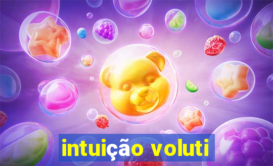 intuição voluti