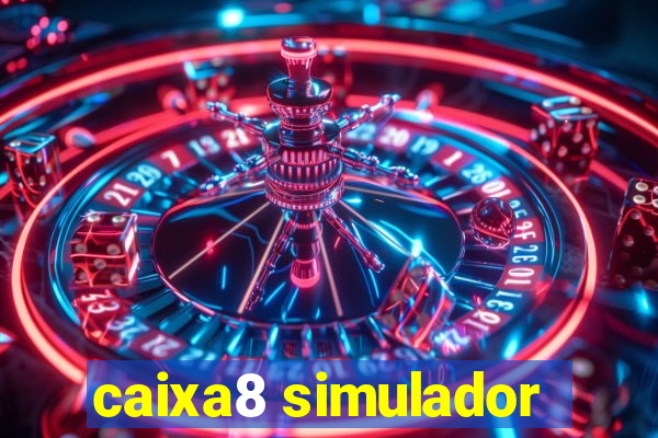 caixa8 simulador