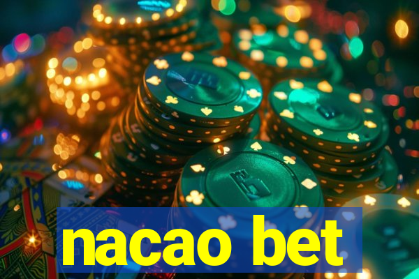 nacao bet