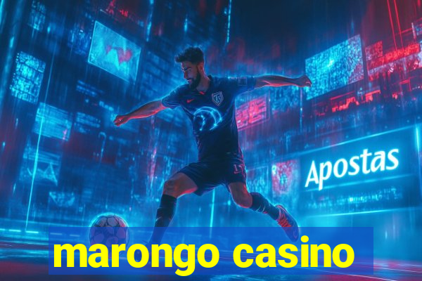 marongo casino