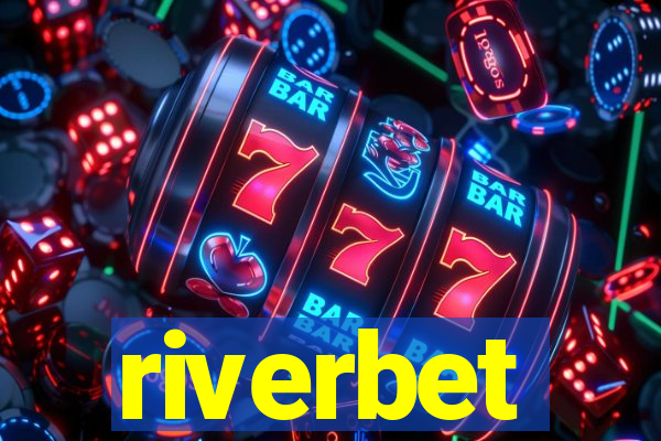 riverbet