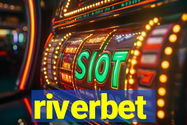 riverbet