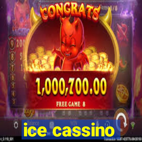 ice cassino