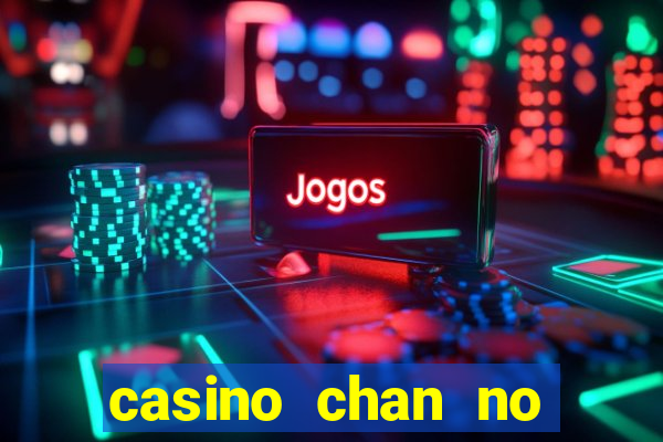 casino chan no deposit codes