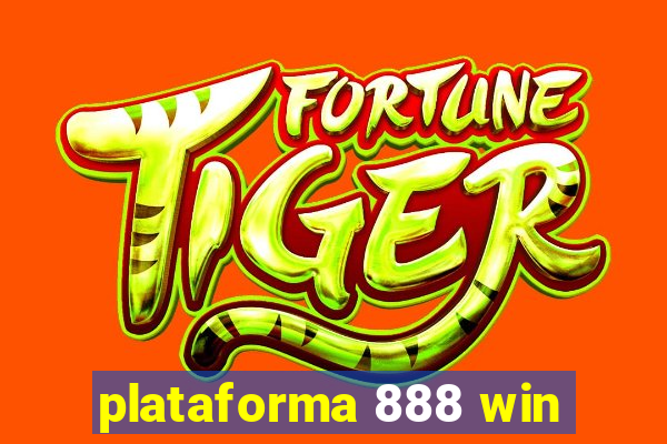 plataforma 888 win