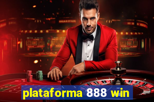 plataforma 888 win