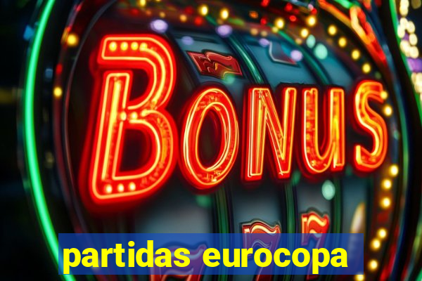 partidas eurocopa