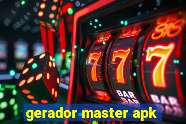 gerador master apk