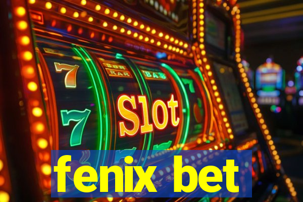 fenix bet