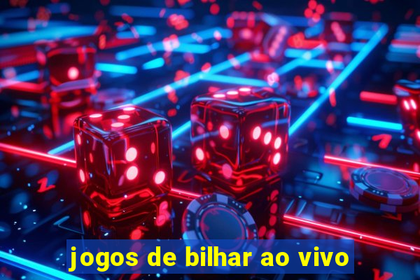 jogos de bilhar ao vivo