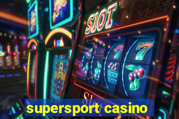 supersport casino