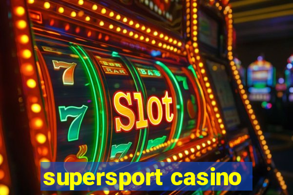 supersport casino