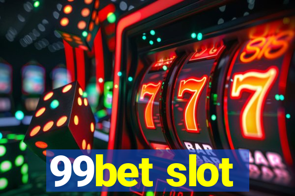 99bet slot