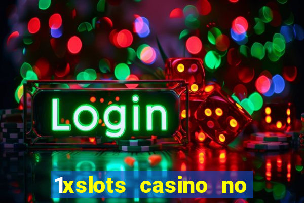 1xslots casino no deposit code