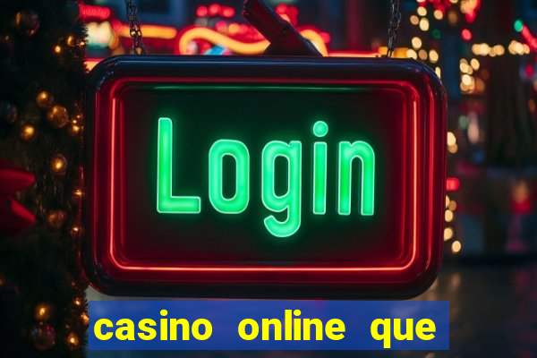 casino online que pagam de verdade