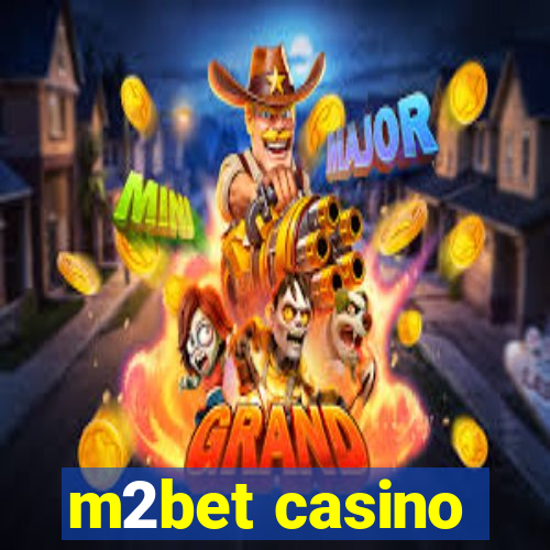 m2bet casino