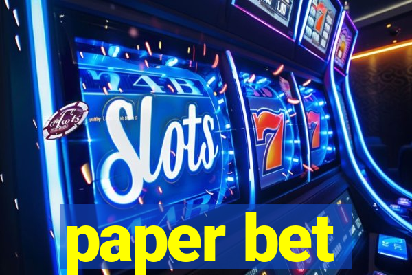 paper bet