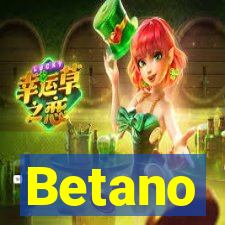 Betano