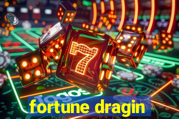 fortune dragin