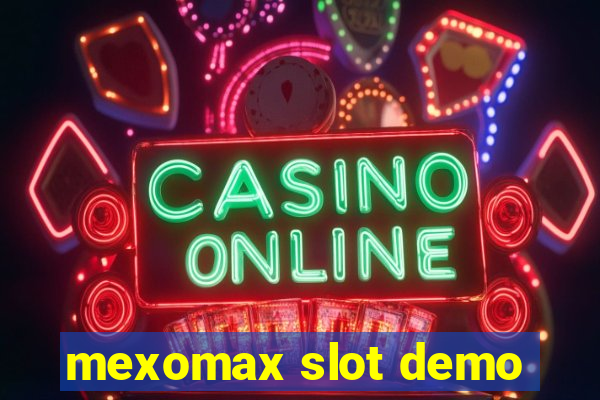 mexomax slot demo