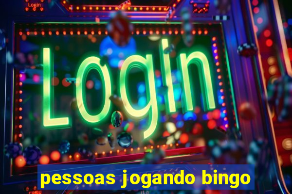 pessoas jogando bingo