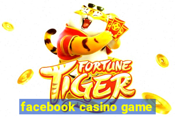 facebook casino game