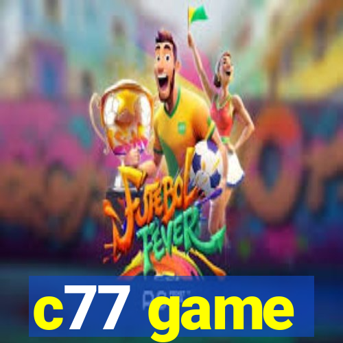 c77 game