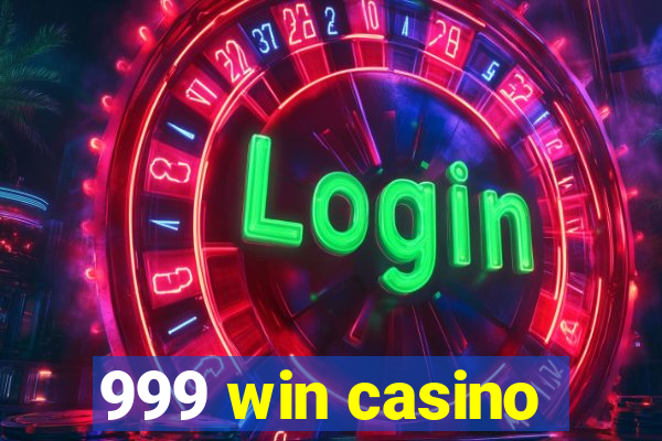 999 win casino