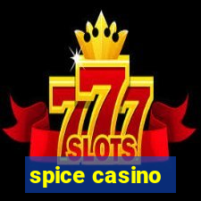 spice casino