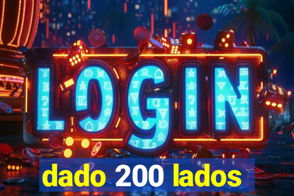 dado 200 lados