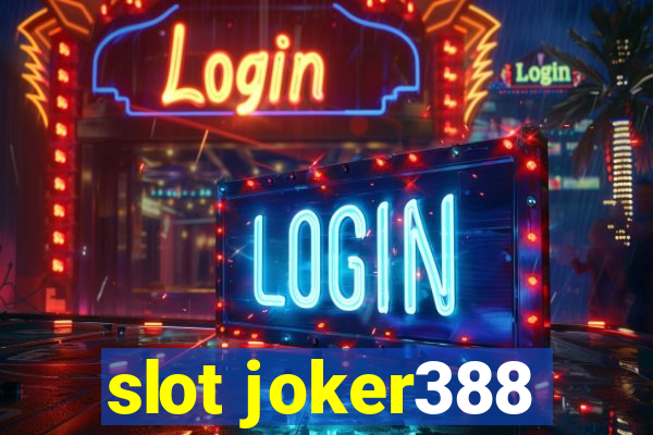 slot joker388