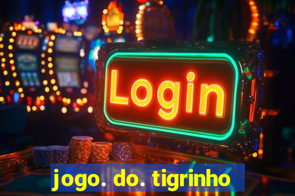 jogo. do. tigrinho