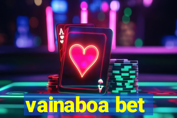 vainaboa bet