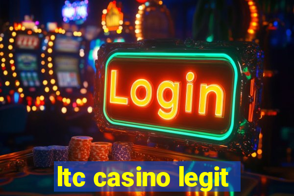 ltc casino legit