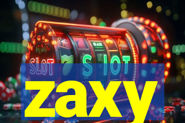 zaxy