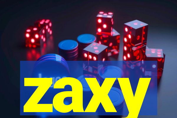 zaxy