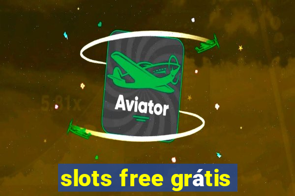 slots free grátis