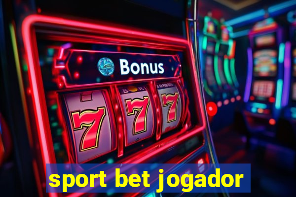 sport bet jogador