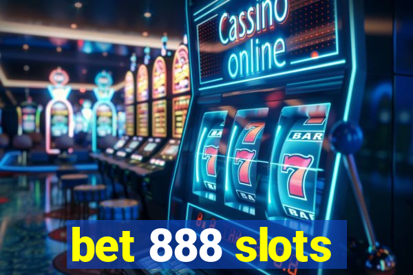 bet 888 slots