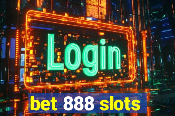 bet 888 slots