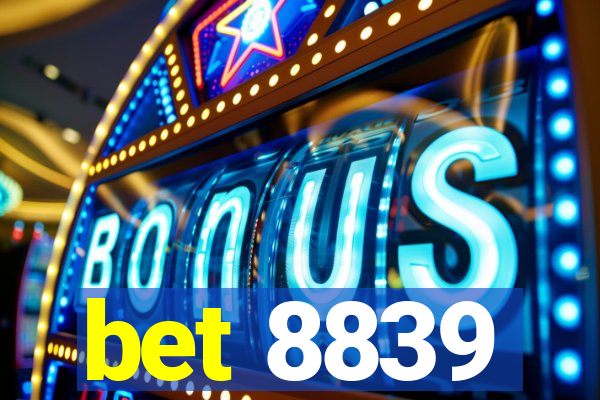 bet 8839