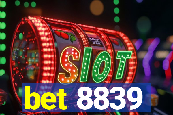 bet 8839