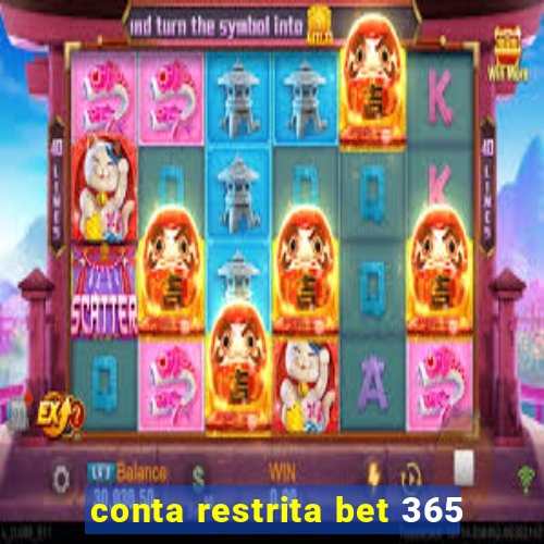 conta restrita bet 365