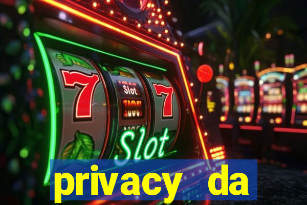 privacy da pipokinha gratis