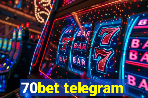 70bet telegram