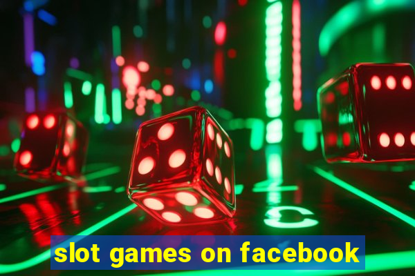 slot games on facebook