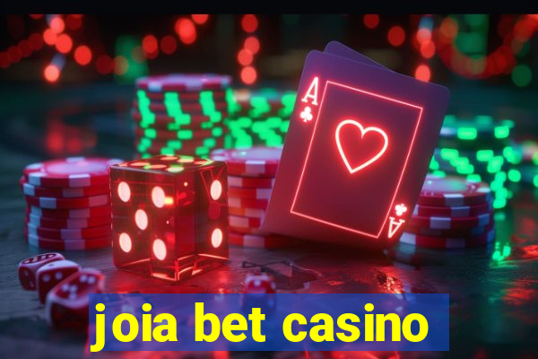 joia bet casino