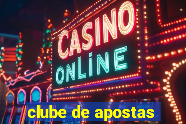 clube de apostas