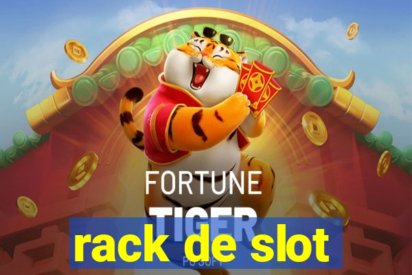 rack de slot