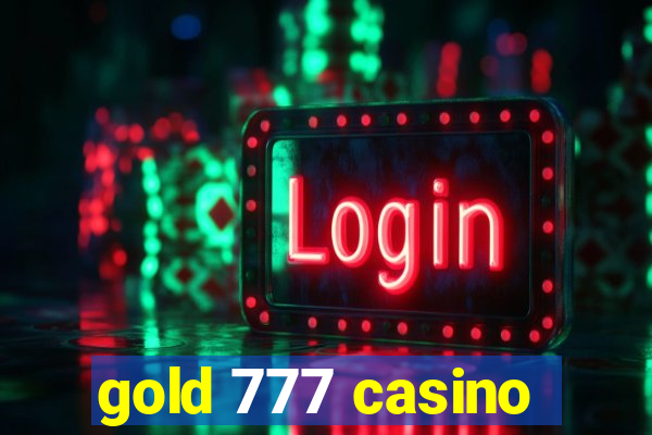 gold 777 casino